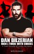 Dan Bilzerian: RICH AND THICK WITH... - Bild 1