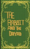 The Rabbit and the Dryad