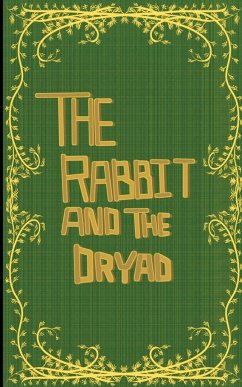 The Rabbit and the Dryad - Kyler, Garion