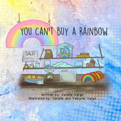 You Can't Buy a Rainbow - Vargo, Janelle