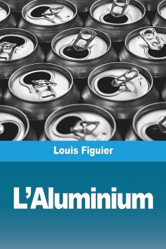 L'Aluminium - Figuier, Louis