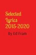 Selected Lyrics by Ed Fram - Bild 1