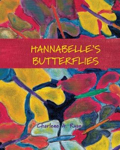 Hannabelle's Butterflies - Ryan, Charlene A.