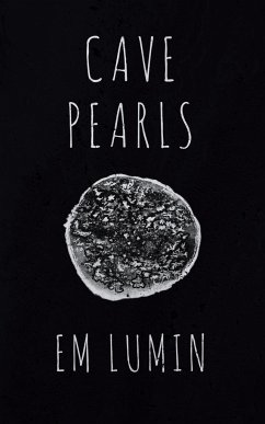 Cave Pearls - Lumin, Em