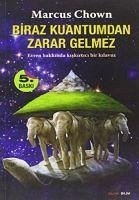 Biraz Kuantumdan Zarar Gelmez - Chown, Marcus