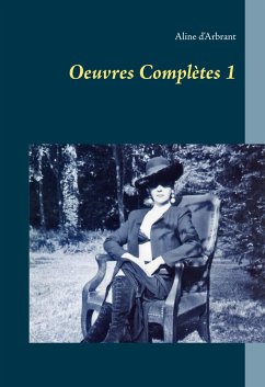 Oeuvres Complètes 1 - d'Arbrant, Aline