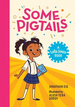 Some Pigtails (eBook, ePUB) - Eig, Jonathan