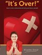 Its Over. How to End a Relationship and... - Bild 1