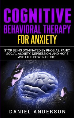 Cognitive Behavioral Therapy for Anxiety - Anderson, Daniel