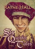 Six Quirky Tales Vol. 1 (eBook, ePUB)
