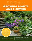 The First-Time Gardener: Growing Plants and Flowers (eBook, ePUB)