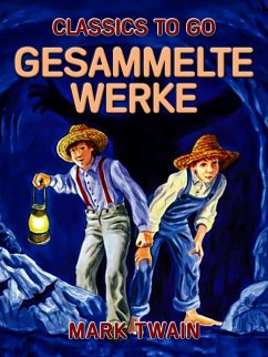 Gesammelte Werke (eBook, ePUB) - Twain, Mark