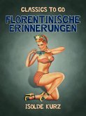 Florentinische Erinnerungen (eBook, ePUB) Florentinische Erinnerungen (eBook, ePUB)