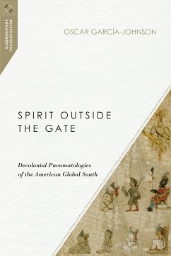 Spirit Outside the Gate (eBook, ePUB) - García-Johnson, Oscar