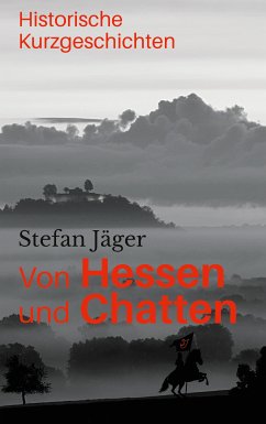 Von Hessen und Chatten (eBook, ePUB)