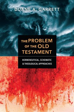 The Problem of the Old Testament (eBook, ePUB) - Garrett, Duane A.