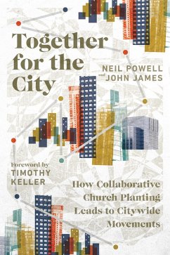 Together for the City (eBook, ePUB) - Powell, Neil