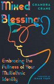 Mixed Blessing (eBook, ePUB)