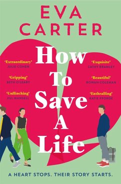 How to Save a Life (eBook, ePUB) - Carter, Eva
