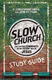 Slow Church Study Guide (eBook, ePUB)