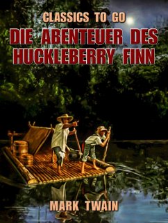 Die Abenteuer des Huckleberry Finn (eBook, ePUB) - Twain, Mark