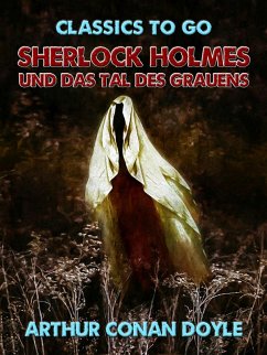 Sherlock Holmes und das Tal des Grauens (eBook, ePUB) - Doyle, Arthur Conan