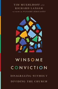 Winsome Conviction (eBook, ePUB) - Muehlhoff, Tim; Langer, Richard