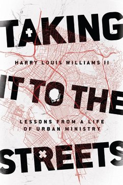 Taking It to the Streets (eBook, ePUB) - Ii, Harry Louis Williams