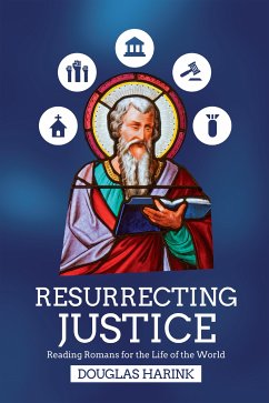 Resurrecting Justice (eBook, ePUB) - Harink, Douglas