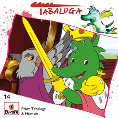 Tabaluga Folge 14: Prinz Tabaluga / Humsin (MP3-Download) - Warnecke, Thorsten; Sanders, Phil; Gerlach, Beate; Gerlach, Rainer