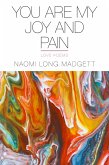 You Are My Joy and Pain (eBook, ePUB)