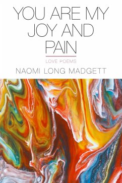 You Are My Joy and Pain (eBook, ePUB) - Madgett, Naomi Long