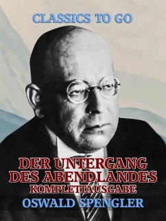 Der Untergang des Abendlandes - Komplettausgabe (eBook, ePUB) - Spengler, Oswald