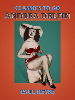 Andrea Delfin (eBook, ePUB) - Heyse, Paul