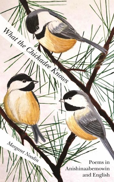 What the Chickadee Knows (eBook, ePUB) What the Chickadee Knows (eBook, ePUB)