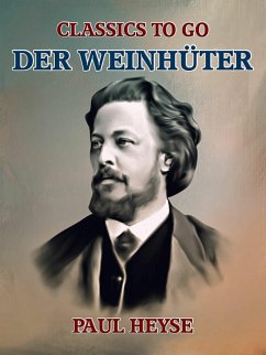 Der Weinhüter (eBook, ePUB) - Heyse, Paul