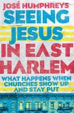 Seeing Jesus in East Harlem (eBook, ePUB)