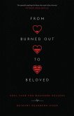 From Burned Out to Beloved (eBook, ePUB)