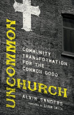 Uncommon Church (eBook, ePUB) - Sanders, Alvin