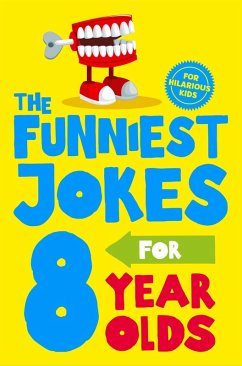 The Funniest Jokes for 8 Year Olds (eBook, ePUB) - Books, Macmillan Children's