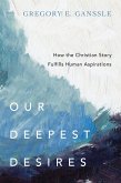 Our Deepest Desires (eBook, ePUB)