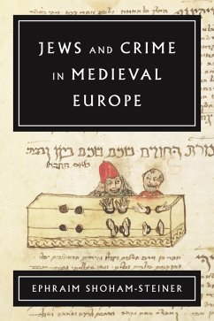 Cover Jews and Crime in Medieval Europe (eBook, ePUB)
