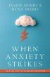 When Anxiety Strikes (eBook, ePUB) - Bild 1