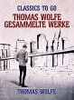 Thomas Wolfe - Gesammelte Werke (eBook,... - Bild 1
