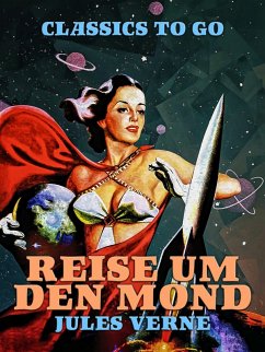 Reise um den Mond (eBook, ePUB) - Verne, Jules