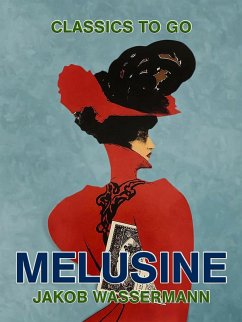 Melusine (eBook, ePUB) - Wassermann, Jakob