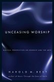 Unceasing Worship (eBook, ePUB)