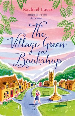 The Village Green Bookshop (eBook, ePUB) - Lucas, Rachael