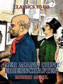 Der Mann ohne Eigenschaften (eBook, ePUB) - Musil, Robert