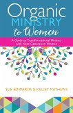 Organic Ministry to Women (eBook, ePUB)